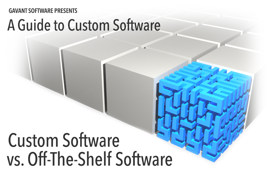 Custom Software vs. Off-The-Shelf Software